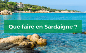 Que faire en Sardaigne ?