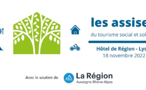 L’UNAT Auvergne-Rhône-Alpes organise les assises du tourisme social et solidaire à Lyon L’UNAT Auvergne-Rhône-Alpes organise les assises du tourisme social et solidaire à Lyon