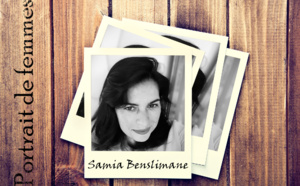 Samia Benslimane : elle impose son tempo et relève les challenges !