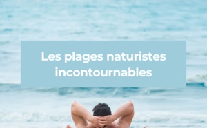 Top 10 des plus belles plages naturistes de France