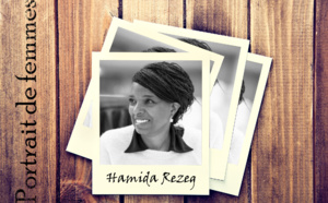 Hamida Rezeg, femme politique et bosseuse infatigable