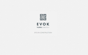 Paris : Evok Hôtels Collection débarque sur le marché du luxe