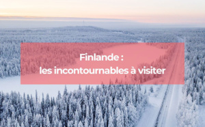 Finlande : voici les incontournables à visiter
