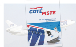 Sortie du livre "Côté piste, AOM - AirLib, les dessous du ciel français"