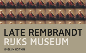 Amsterdam : rétrospective Rembrandt au Rijksmuseum