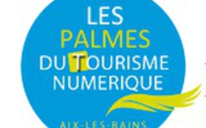 Palmes du Tourisme Numérique : Atout France remet ça en 2015 Palmes du Tourisme Numérique : Atout France remet ça en 2015