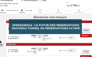 SpeedMedia : Le Futur des Réservations de Voyages, Découvrez le Tunnel de Réservation Ultime de SpeedMedia