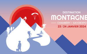 Destination Montagnes 2024 : les inscriptions sont ouvertes