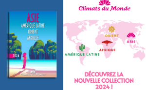 Nouvelle collection 2024 Climats du Monde : une E-Brochure et un Manuel de Vente