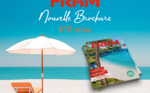 FRAM dévoile sa nouvelle brochure été 2024