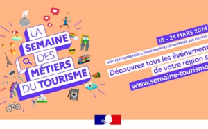 Semaine des métiers du tourisme : plus de 2000 évènements labellisés