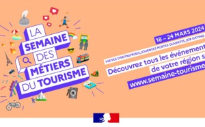 Semaine des métiers du tourisme : plus de 2000 évènements labellisés