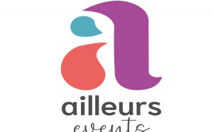 MICE : Bleu Events devient Ailleurs Events 