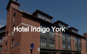Royaume-Uni : ouverture d'un Hôtel Indigo à York