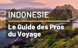 Vacances en Indonésie - FAQ pour Agents de Voyages Vacances en Indonésie - FAQ pour Agents de Voyages