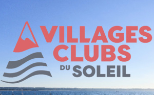 Villages Clubs du Soleil : le littoral tire les résultats de l'été Villages Clubs du Soleil : le littoral tire les résultats de l'été