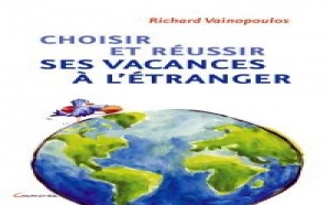 R. Vainopoulos signe ''Choisir et réussir ses vacances à l'étranger''