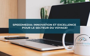 SpeedMedia : Innovation et Excellence pour le Secteur du Voyage !