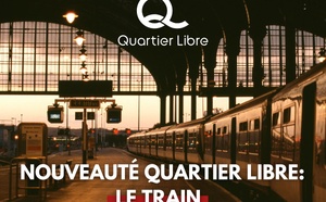 Le train pour rejoindre un circuit ou pendant : la bonne idée de Quartier Libre