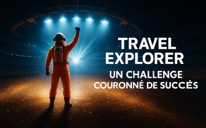 Challenge Travel Explorer : et les vainqueurs sont...
