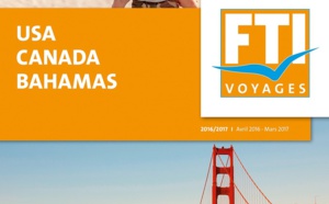 FTI Voyages : 3 nouvelles brochures pour l'été 2016