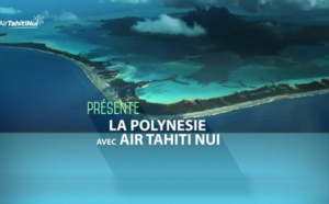 Exotismes présente la Polynésie avec Air Tahiti Nui