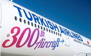 Turkish Airlines dispose désormais d'une flotte de 300 avions