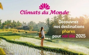 Été 2025 : Asie, Afrique, Amérique Latine ou Orient… nos destinations phares de l’été !