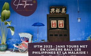 IFTM 2025 : JANS TOURS met en lumière Bali, les Philippines et la Malaisie !