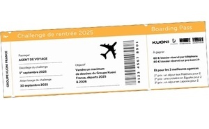 Challenge de rentrée : Kuoni récompense les agences de voyages Challenge de rentrée : Kuoni récompense les agences de voyages
