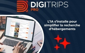 DIGITRIPS Pro : l’IA s’installe pour simplifier la recherche d’hébergements