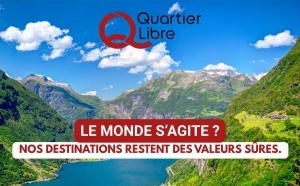Quartier Libre, des destinations proches, abordables et dépaysantes