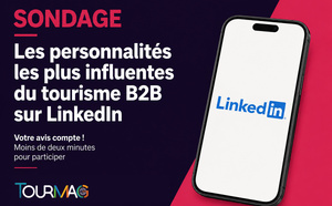 Participez à notre sondage : "Les personnalités les plus influentes du tourisme B2B sur LinkedIn"