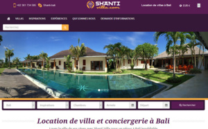 Bali, Asie : Shanti Travel lance Shanti-villa.com