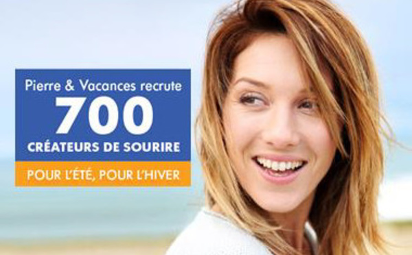 Pierre &amp; Vacances recrute 700 saisonniers pour l'été et l'hiver 2017