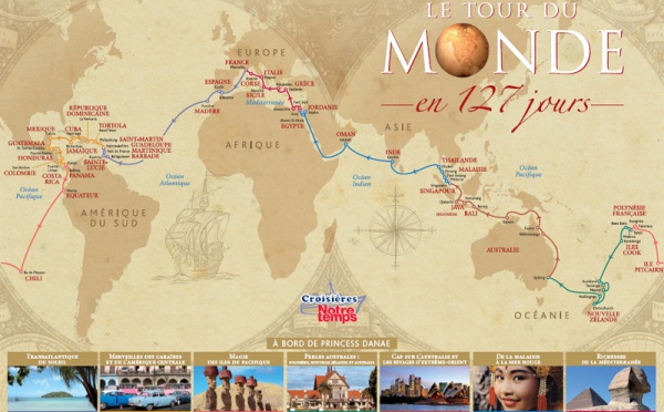 Croisières Notre Temps : nouvelle brochure ''Le tour du Monde en 127 jours''