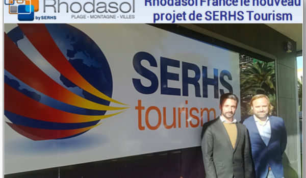 Centrale hôtelière : SERHS Tourism lance Rhodasol France