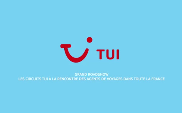 Roadshow Circuits TUI : l’ADN des circuits Vacances Transat reste intact