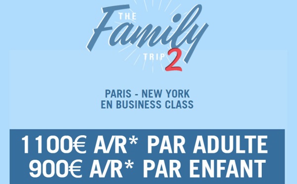 La Compagnie lance des tarifs "The Family Trip"