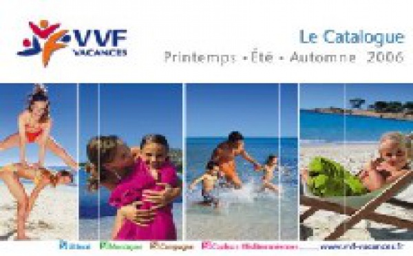 VVF Vacances : nouvelle brochure Printemps/Eté/Automne 2006