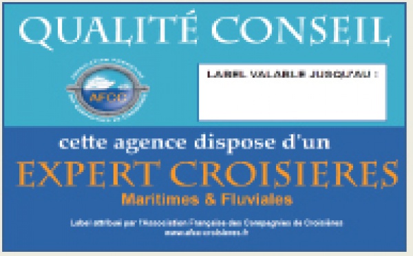 L'AFCC revalorise la labellisation "Expert Croisières"