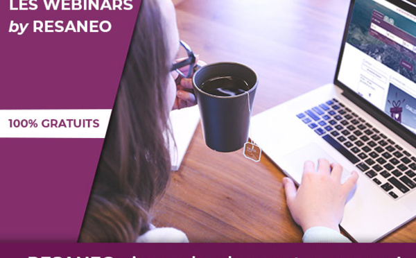 Les webinars de Resaneo évoluent