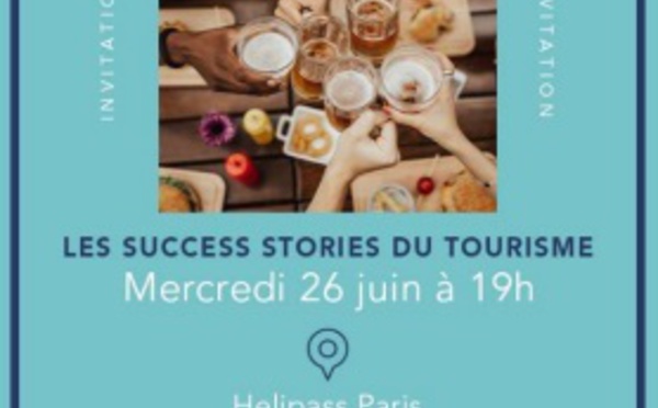 NAV by APST : "Les Success Stories du Tourisme" au cœur du 3e afterwork 2019 