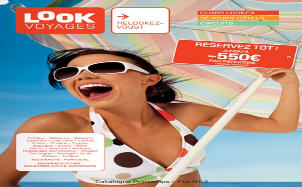 Look Voyages : la brochure printemps-été 2012 en ligne