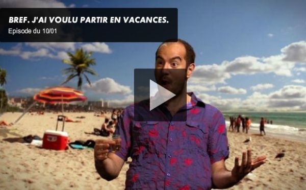 ''Bref'' part en vacances... mais c'est très bref !