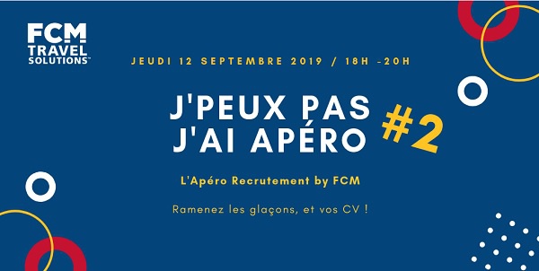 FCM Travel organise un nouvel "Apéro Recrutement" en septembre 2019