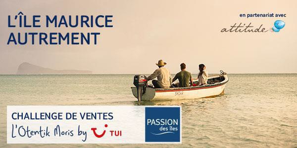 TUI : challenge de ventes "Otentik Moris"