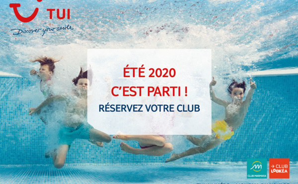 TUI France : Eté 2020, c’est parti !