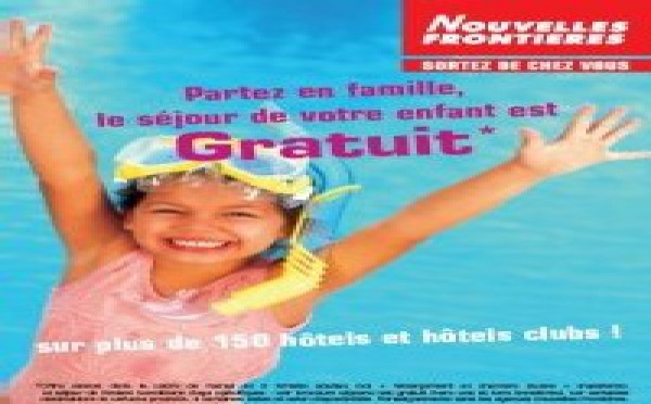 Nouvelles Frontières : le séjour du 1er enfant est gratuit