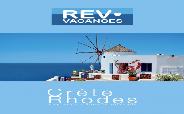 Rev Vacances : la brochure Crète - Rhodes arrive en agences